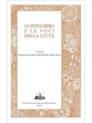 cover image of Lo straniero e le voci della città